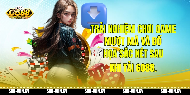 Trải nghiệm chơi game mượt mà và đồ họa sắc nét sau khi tải Go88. Trải nghiệm chơi game mượt mà và đồ họa sắc nét sau khi tải Go88.